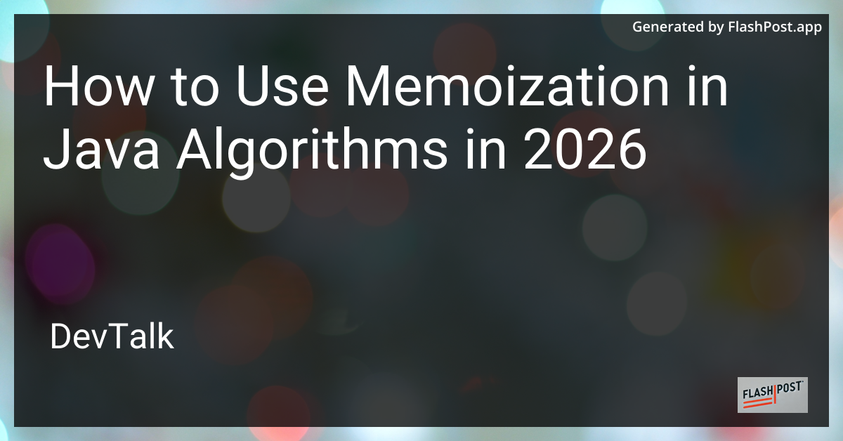 How to Use Memoization in Java Algorithms in 2026