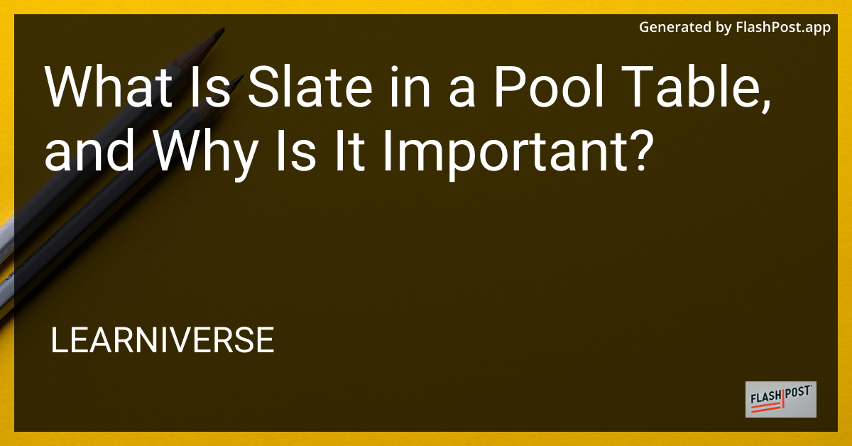 Slate in Pool Table