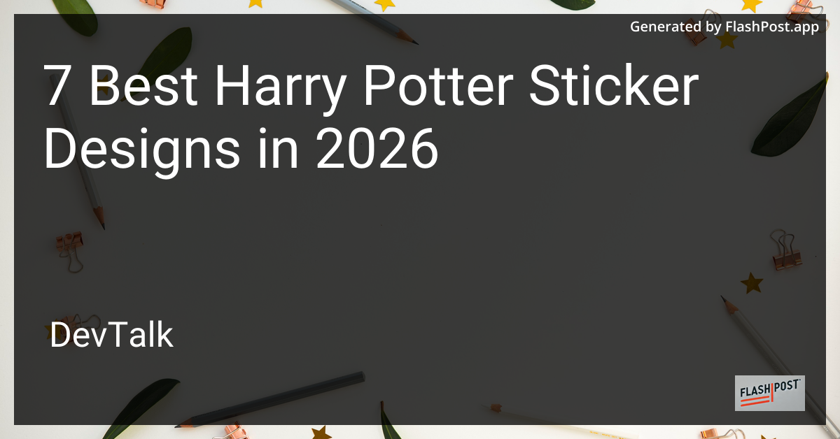 7 Best Harry Potter Sticker Designs in 2026