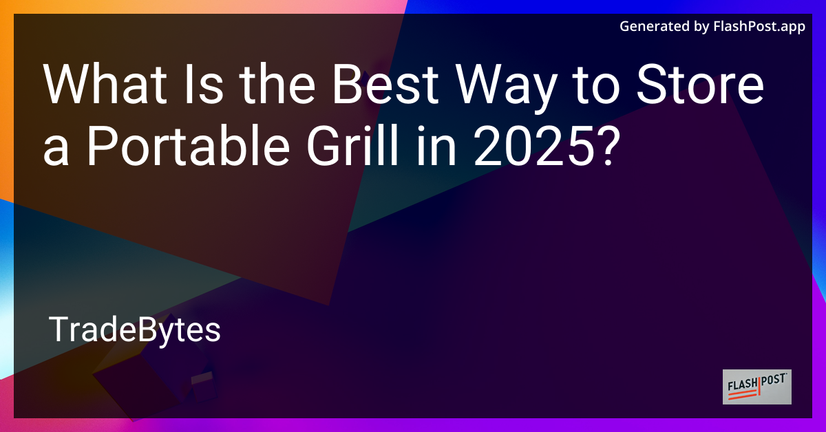 Portable Grill Storage