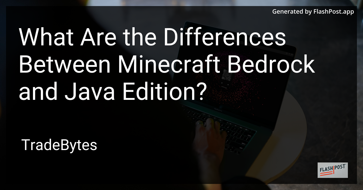 Minecraft Bedrock vs Java Edition