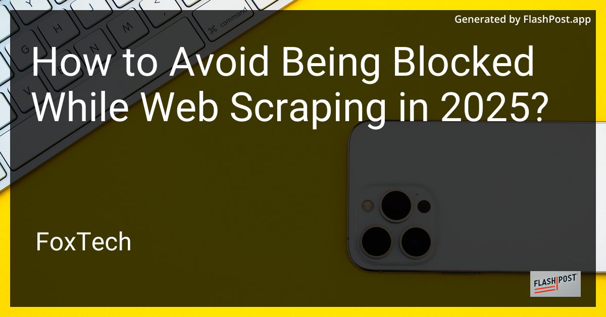 Web Scraping in 2025