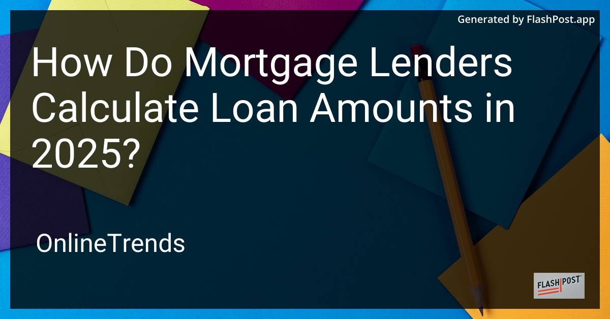 Mortgage Calculation Process
