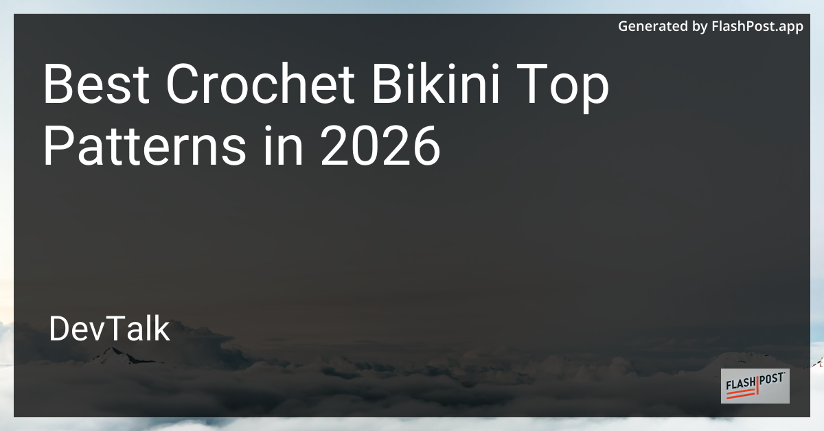 Best Crochet Bikini Top Patterns in 2026