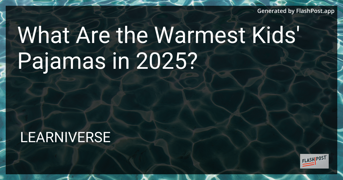Warm Kids' Pajamas