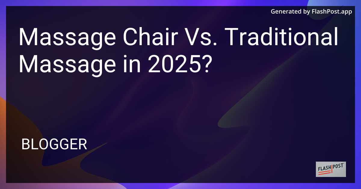 Massage Chair vs. Traditional Massage