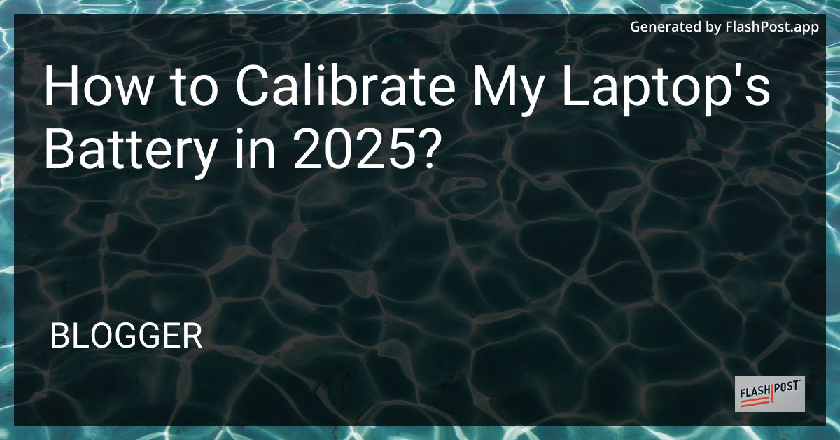 Calibrating Laptop Battery