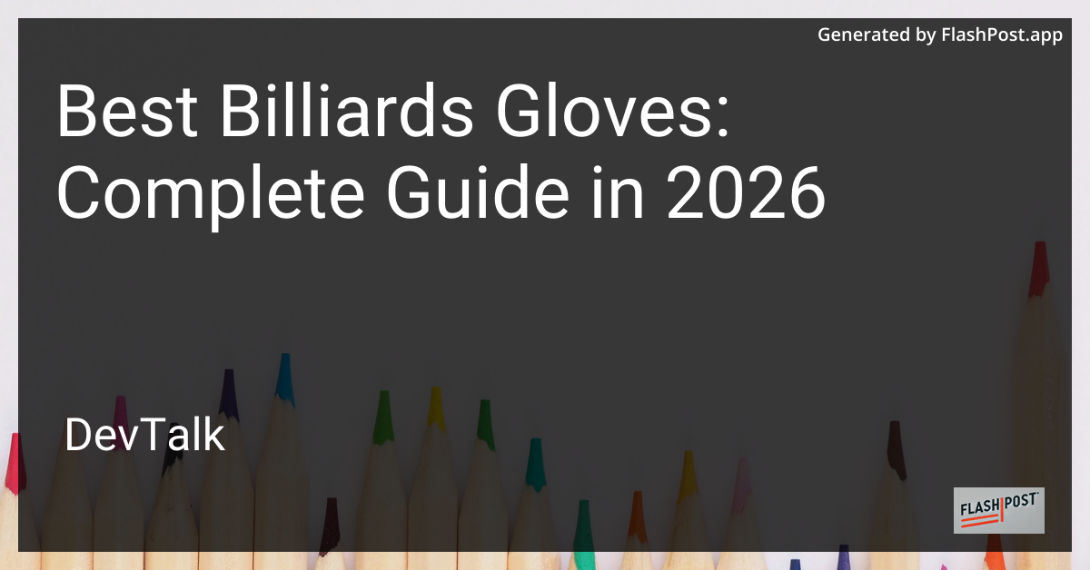 Best Billiards Gloves: Complete Guide in 2026