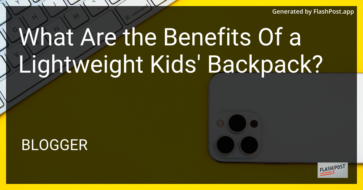 Lightweight Kids’ Backpack