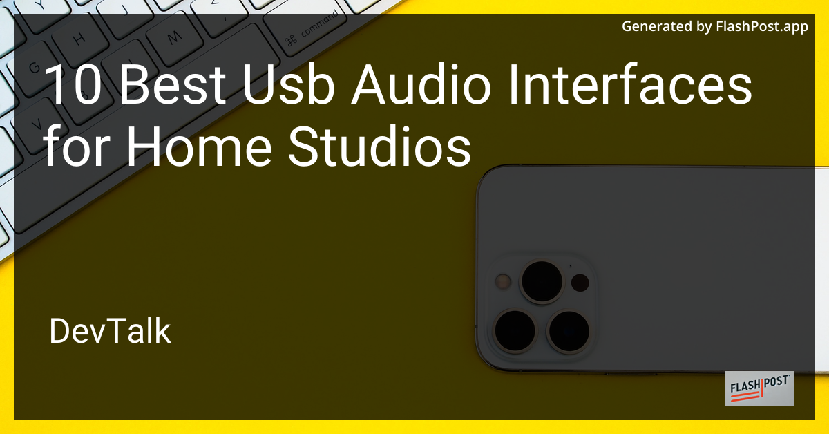 10 Best Usb Audio Interfaces for Home Studios