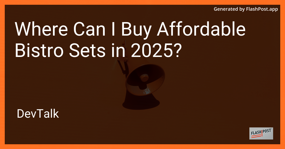 where can i buy affordable bistro sets in 2025?