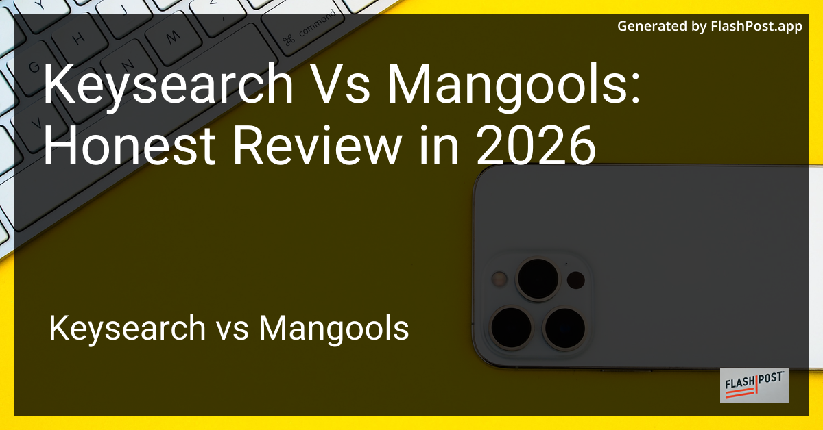 Keysearch Vs Mangools: Honest Review in 2026