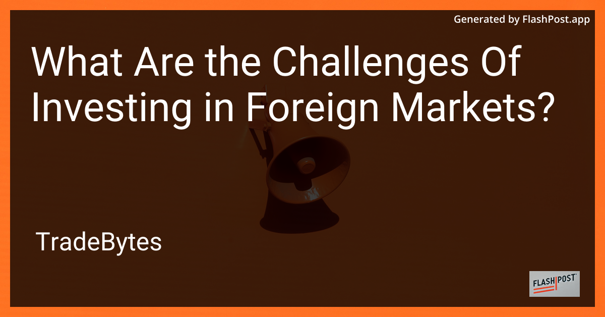 Investing in Foreign Markets