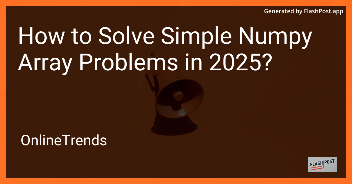 Numpy Arrays