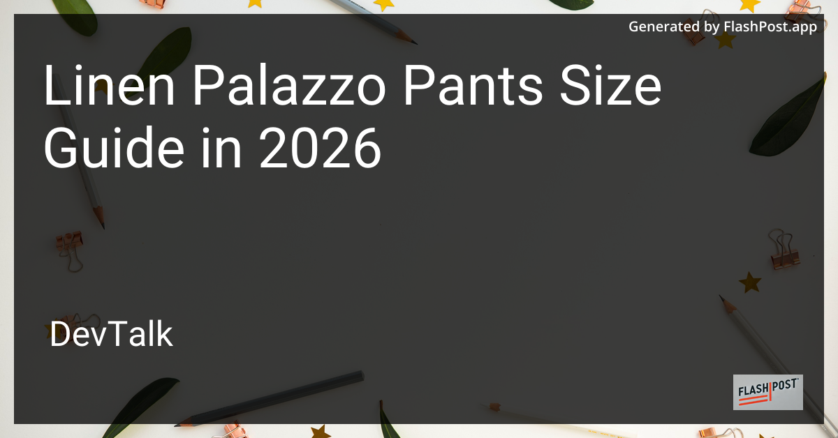 Linen Palazzo Pants Size Guide in 2026