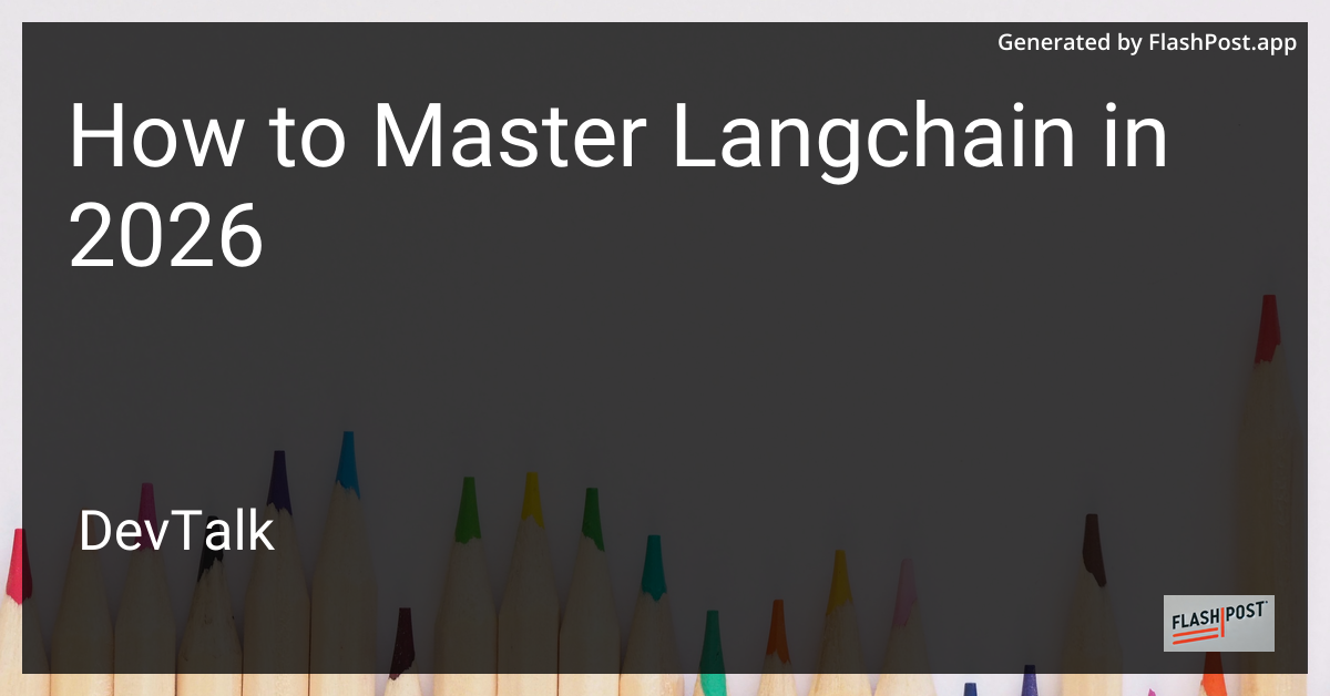 How to Master Langchain in 2026