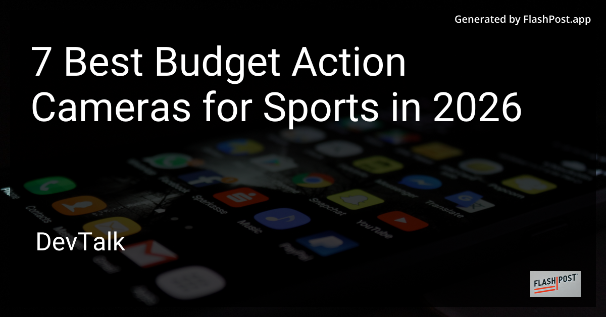 7 Best Budget Action Cameras for Sports in 2026