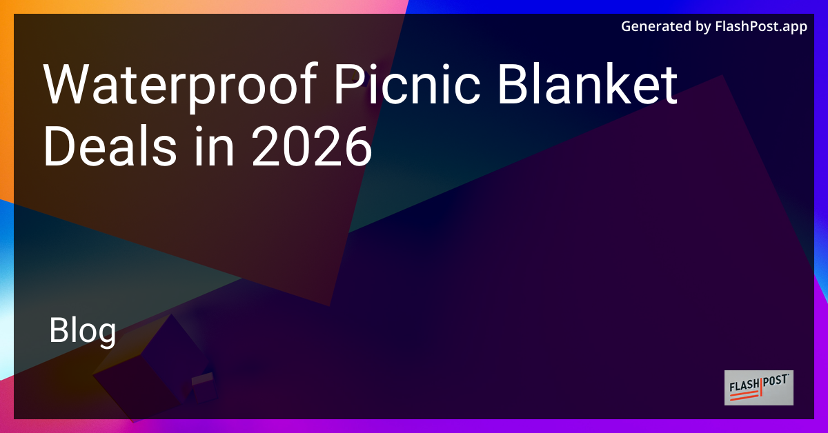 Waterproof Picnic Blanket Deals in 2026