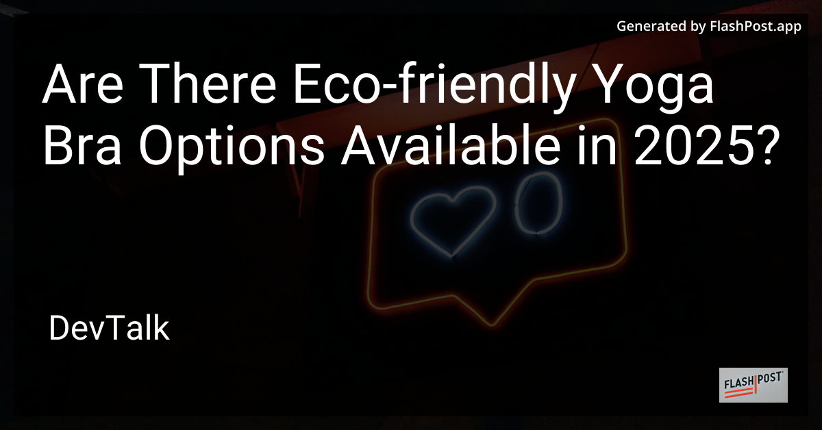 are there eco-friendly yoga bra options available in 2025?