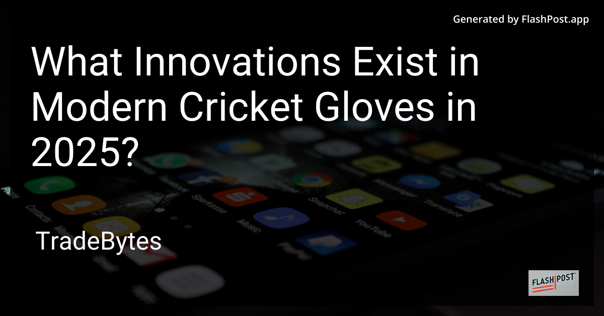 Modern Cricket Gloves