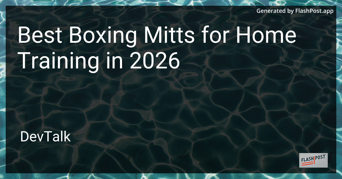 Best Boxing Mitts for Home Training in 2026