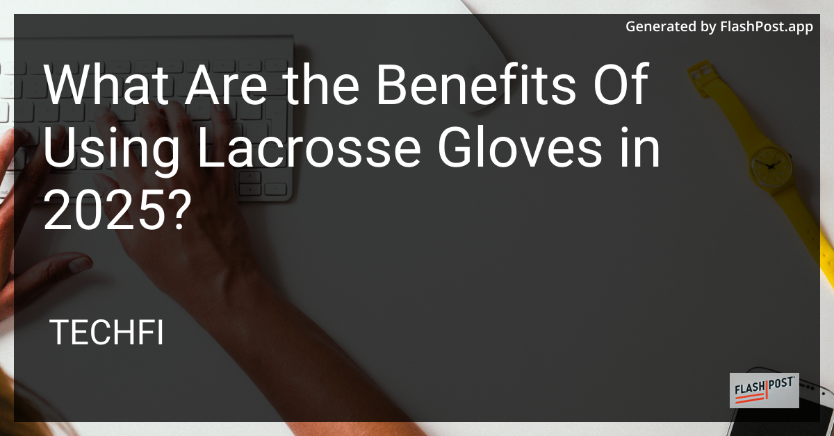 Lacrosse Gloves