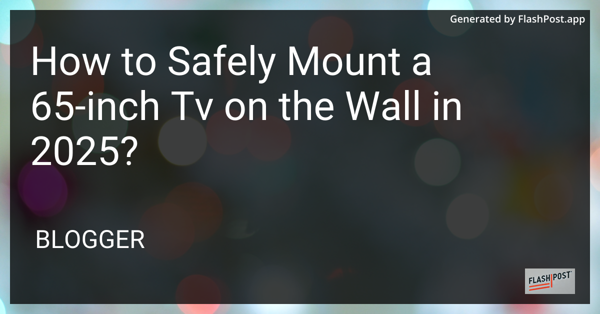 Mounting a 65-inch TV