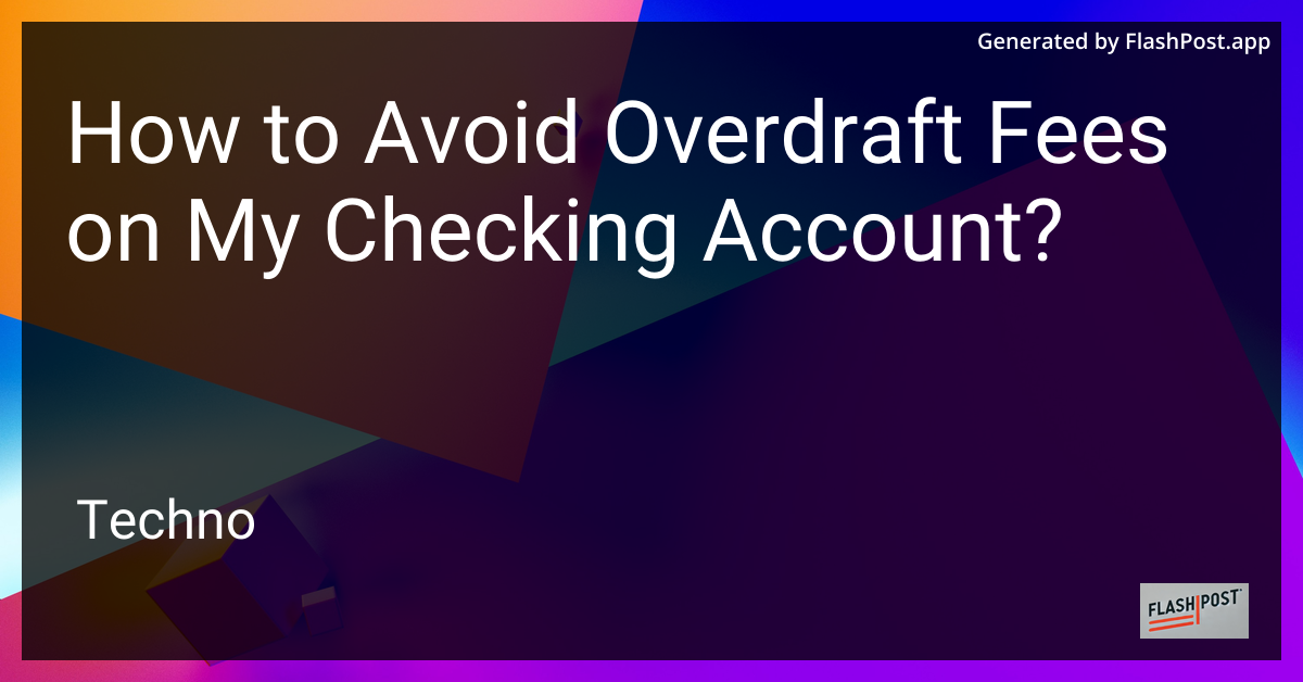 Avoid Overdraft Fees