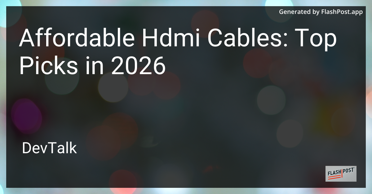 Affordable Hdmi Cables: Top Picks in 2026