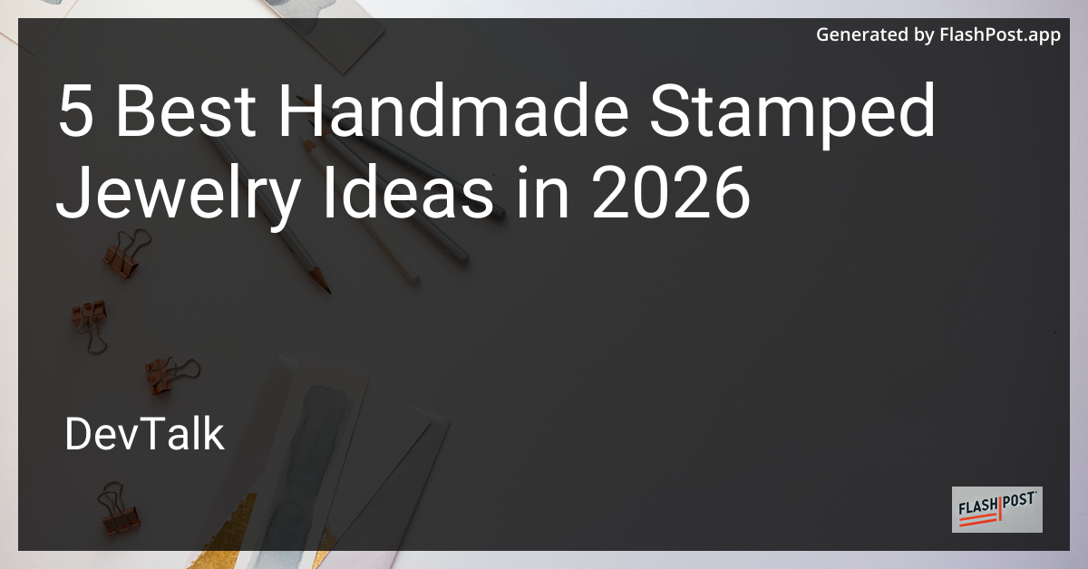 5 Best Handmade Stamped Jewelry Ideas in 2026