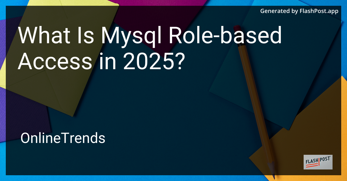 MySQL Role-Based Access