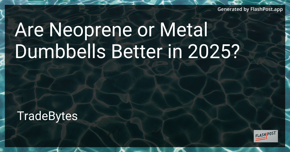 Neoprene and Metal Dumbbells