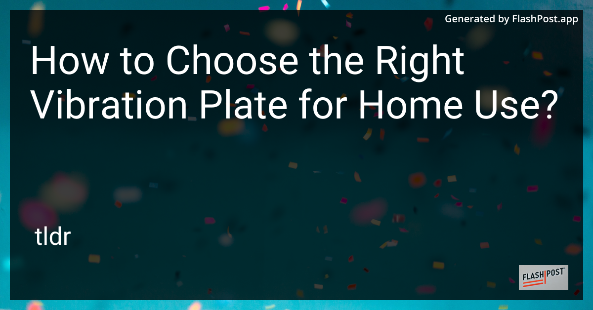 Vibration Plate for Home Use