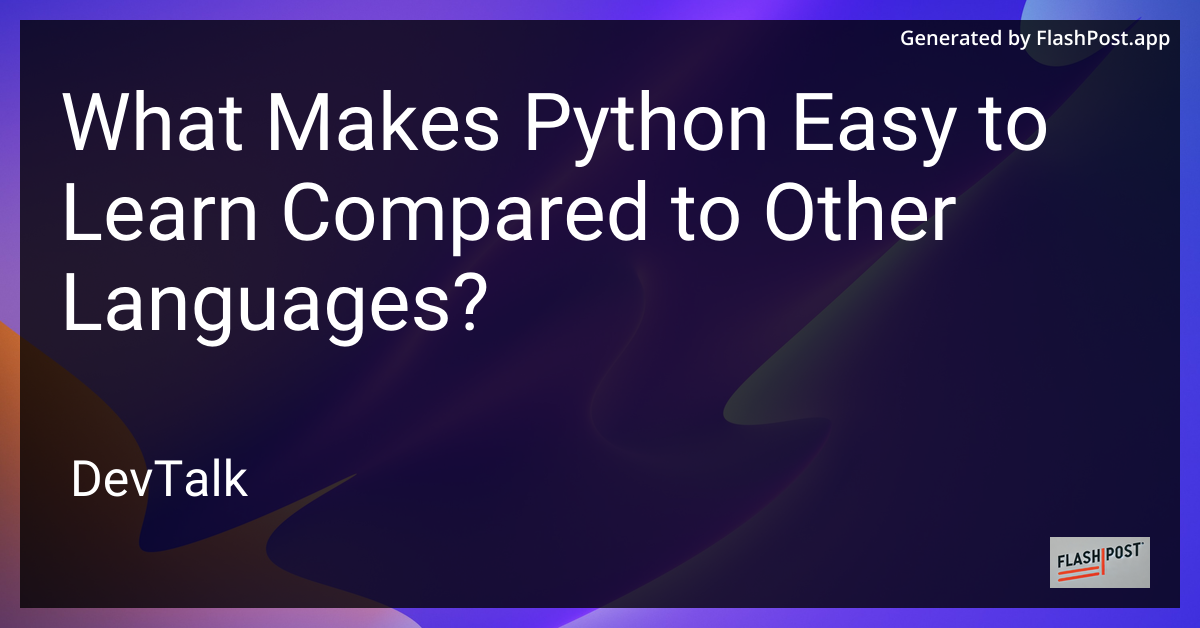 what makes python easy to learn compared to other languages?
