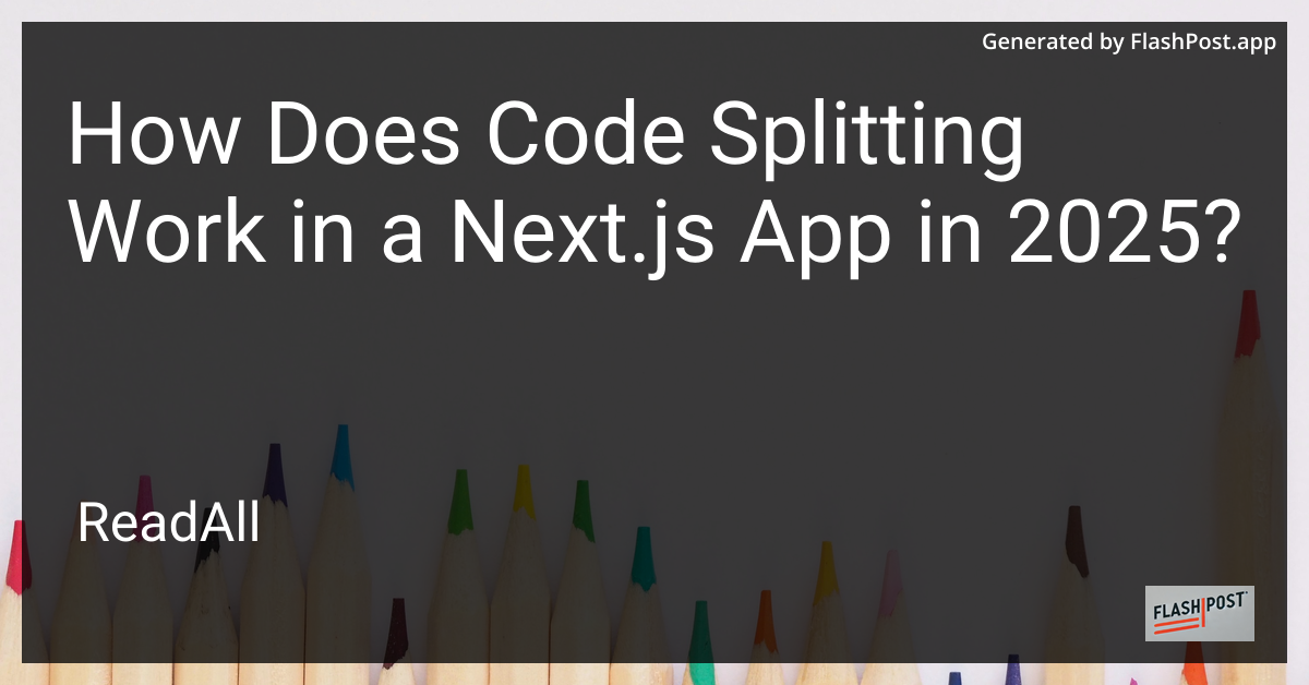 Code Splitting in Next.js