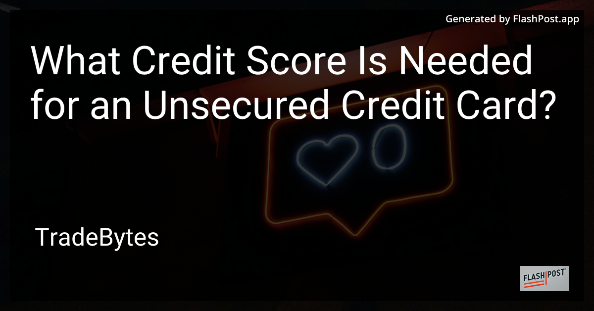Credit Score for Unsecured Credit Card