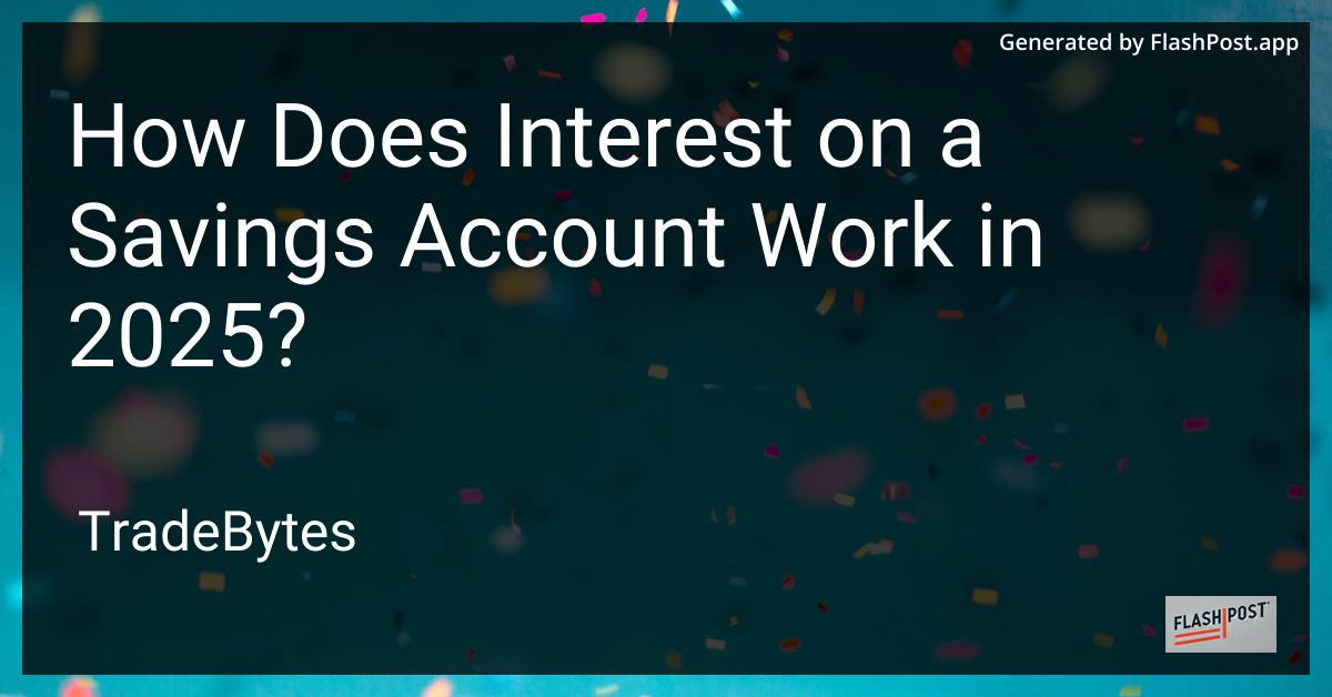 Interest on Savings Account in 2025