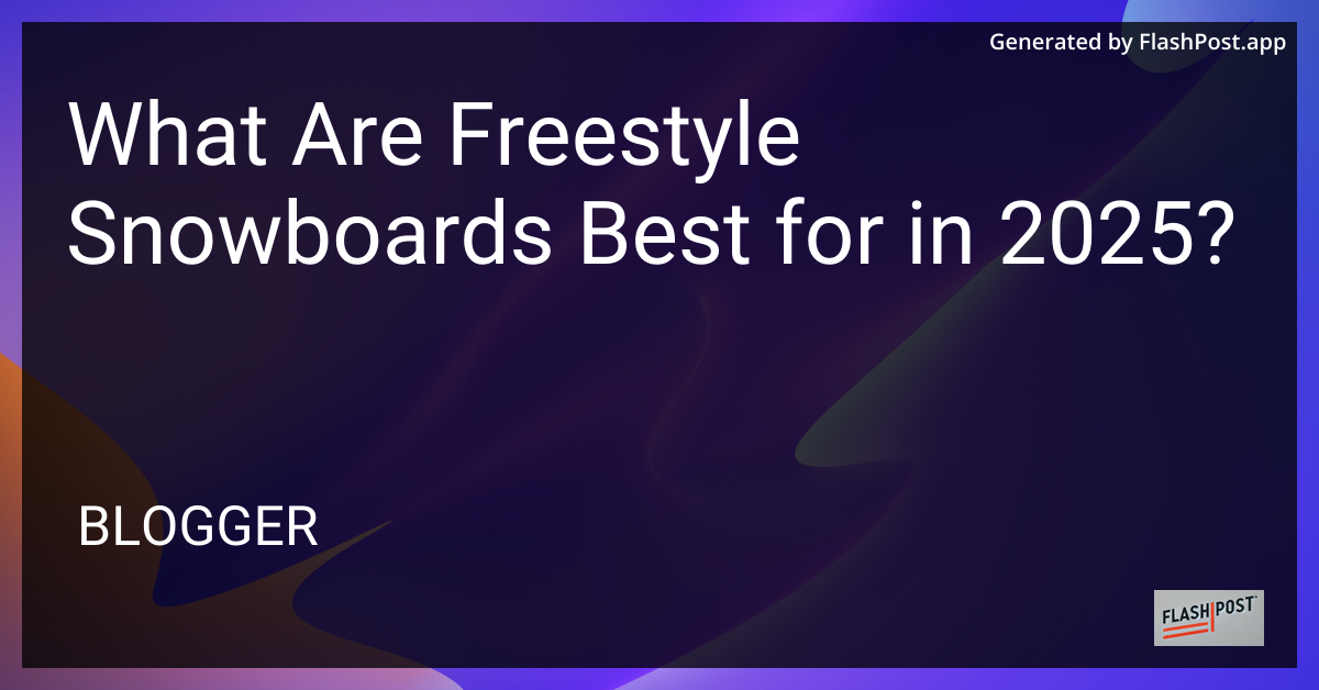 Freestyle Snowboards