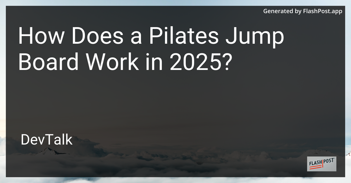 how does a pilates jump board work in 2025?