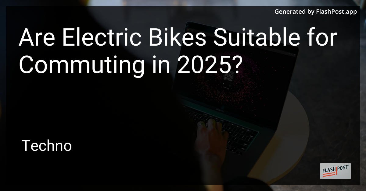 Electric Bikes for Commuting