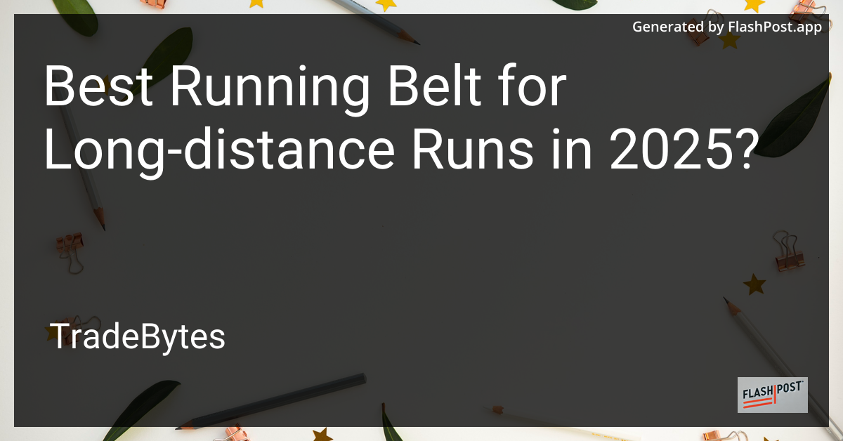 Best Running Belt for Long-Distance Runs in 2025