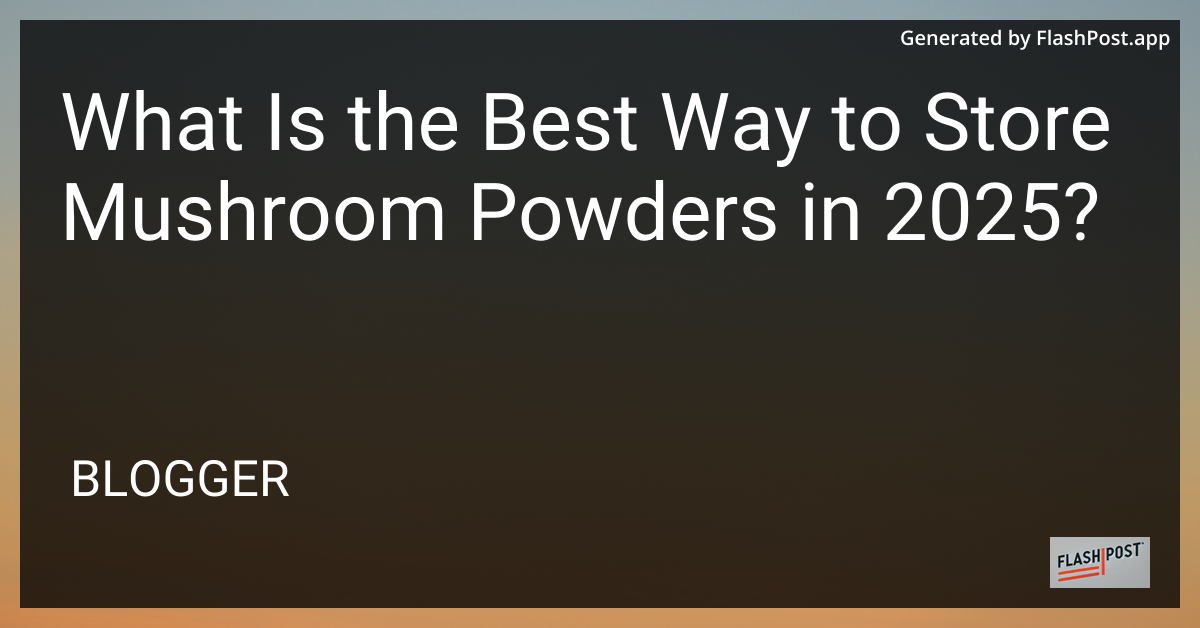 Mushroom Powders