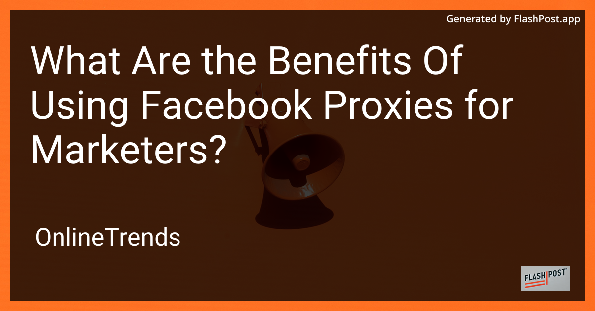 Facebook Proxies
