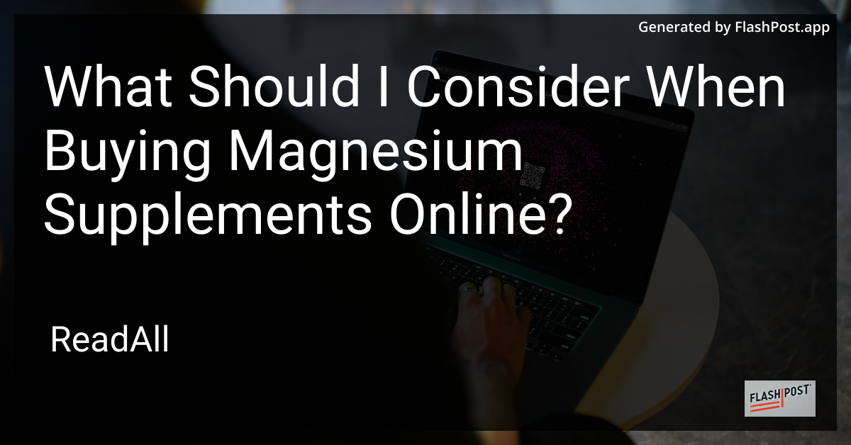Magnesium Supplements