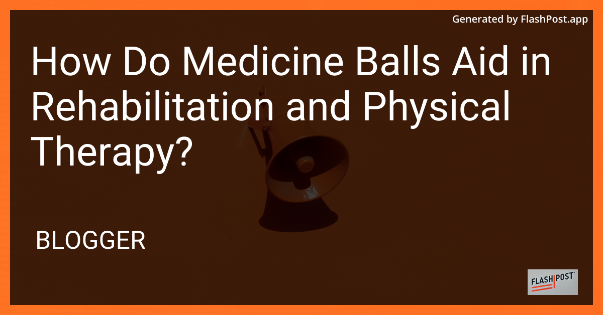 Medicine Ball