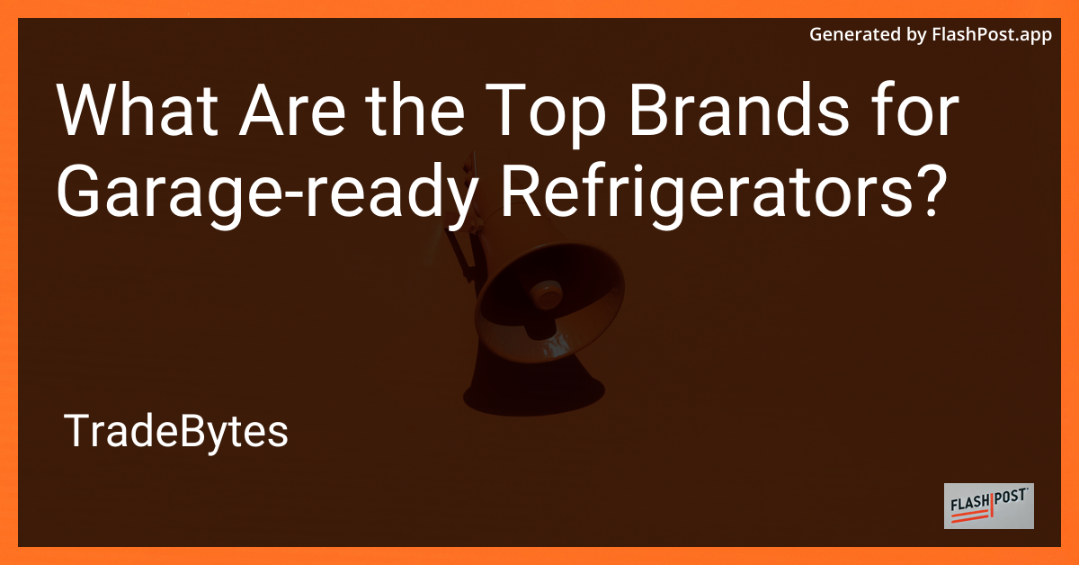 Garage-Ready Refrigerators