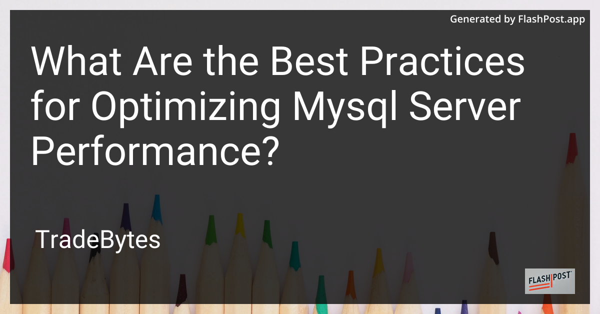 MySQL Performance Optimization