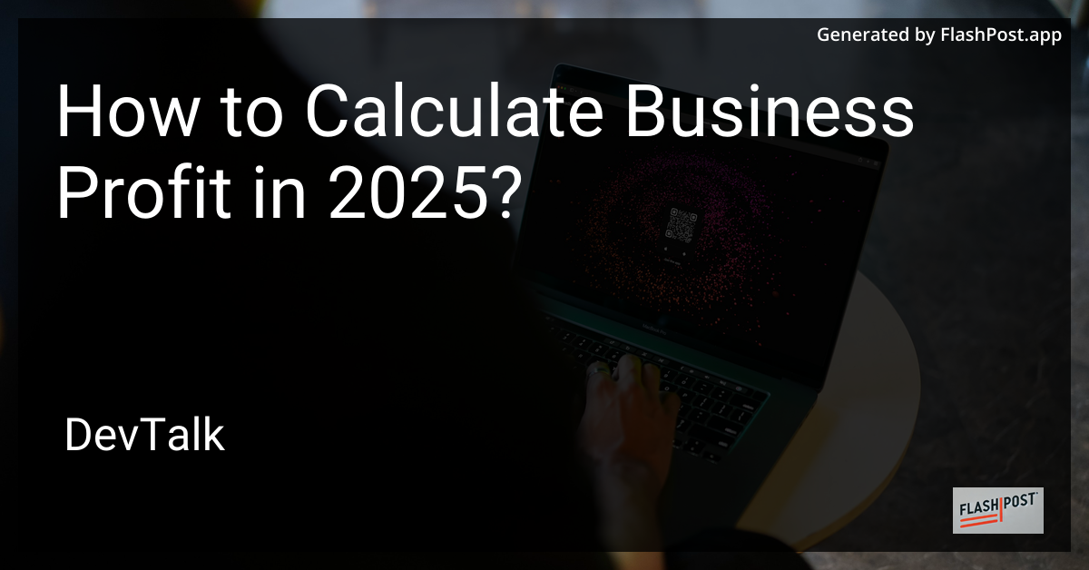 how to calculate business profit in 2025?