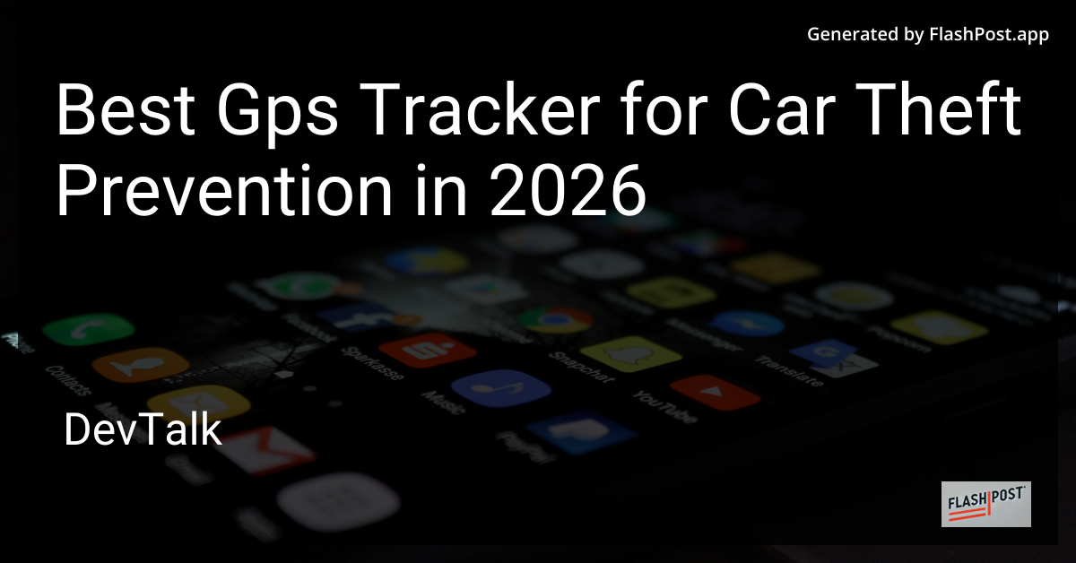 Best Gps Tracker for Car Theft Prevention in 2026