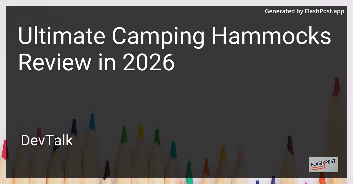 Ultimate Camping Hammocks Review in 2026